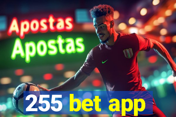 255 bet app